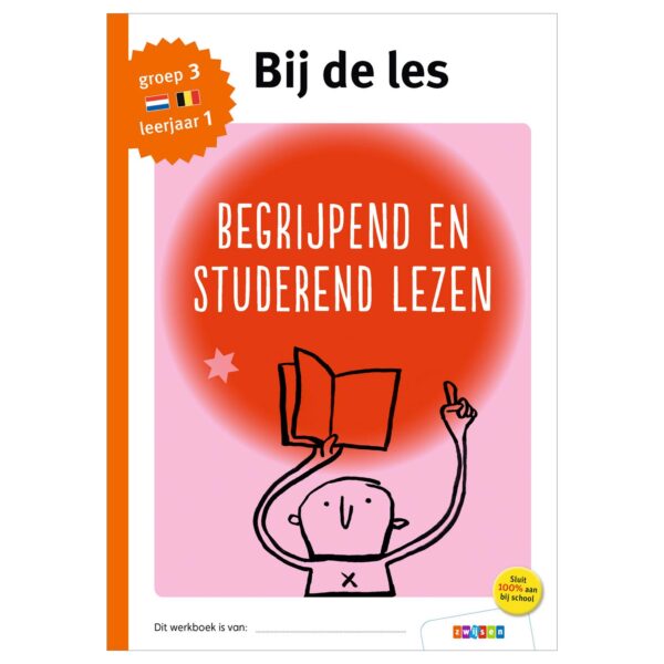 Bij de les - Begrijpend en studerend lezen (groep 3)