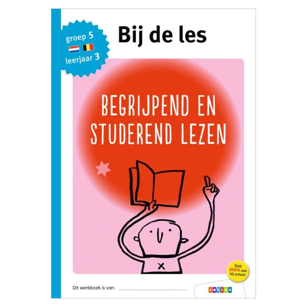 Bij de les - Begrijpend en studerend lezen (groep 5)