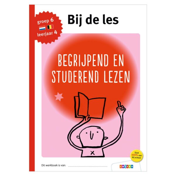 Bij de les - Begrijpend en studerend lezen (groep 6)