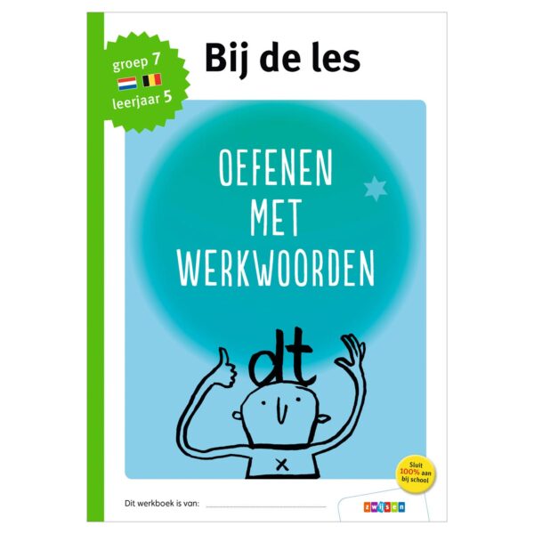 Bij de les - Oefenen met werkwoorden (groep 7)