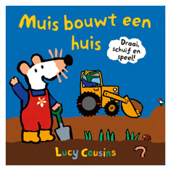 Draai, schuif en speel - Muis bouwt een huis