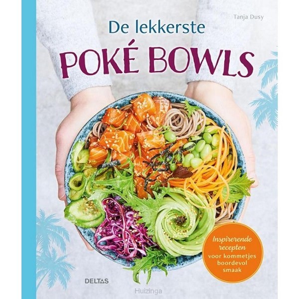 Deltas De lekkerste poké bowls