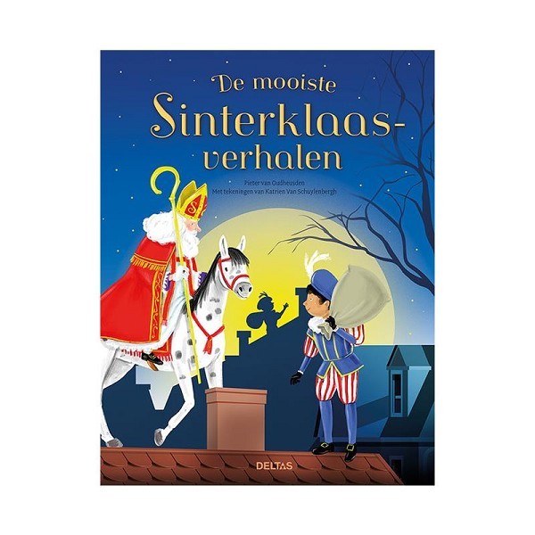 Deltas De mooiste Sinterklaasverhalen