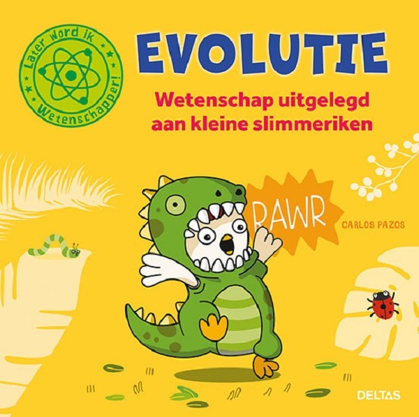 Deltas Evolutie - Wetenschap uitgelegd aan kleine slimmeriken (5+)