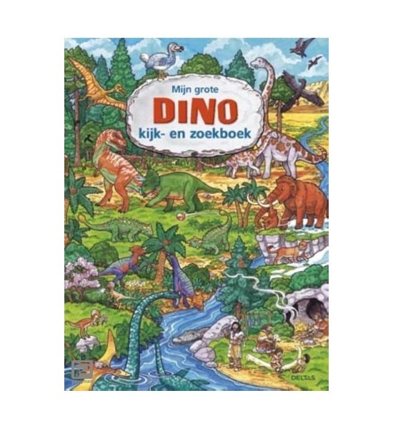 Deltas- Mijn grote dino kijk- en zoekboek