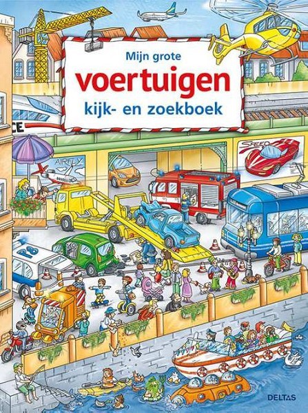 Deltas Mijn grote voertuigen kijk- en zoekboek