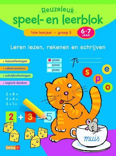 Deltas Reuzeleuk speel- en leerblok-Lezen,rekenen en schrijven(6-7jr)