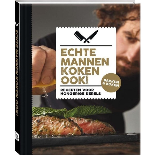 Echte mannen koken ook!