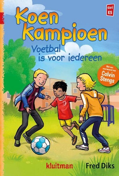 Kluitman Koen Kampioen. Voetbal is voor iedereen (AVI E5)