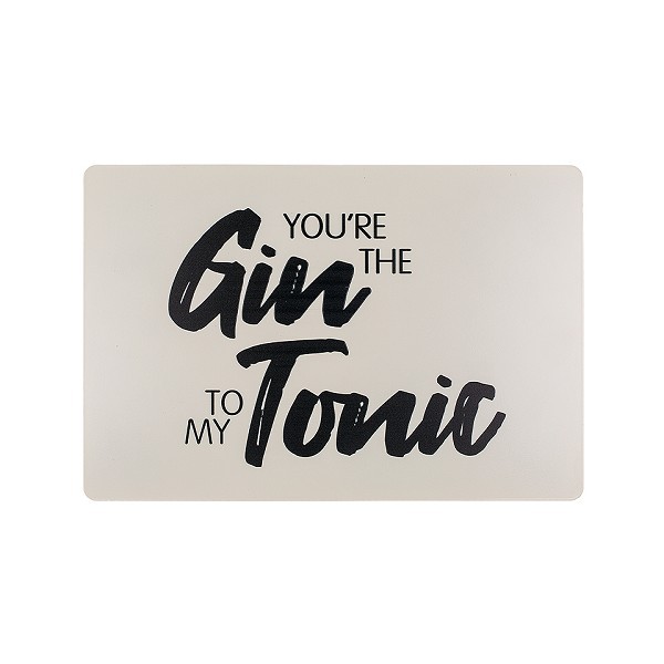 Metalen tekstbord You're the Gin to my Tonic 20x30cm metaal