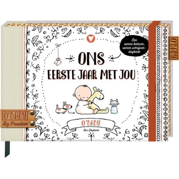 O'baby ons eerste jaar met jou - Pauline Oud Hardcover 186 pagina's