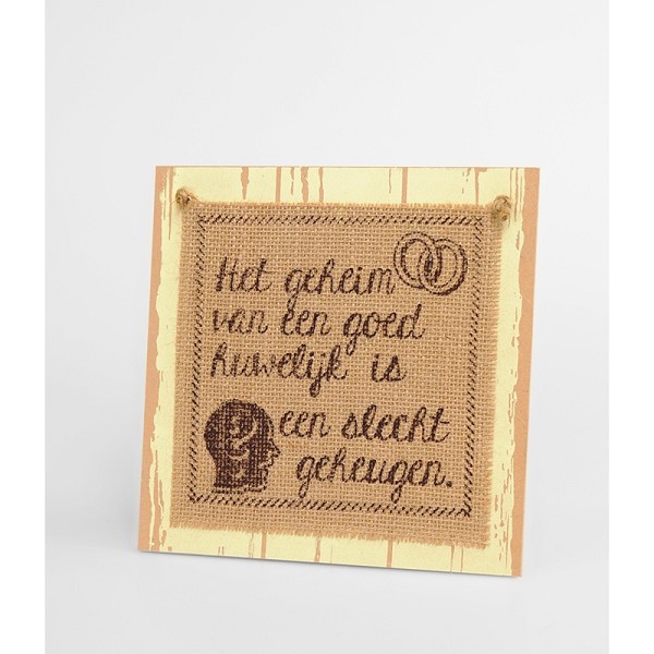 Paperdreams Wooden sign - Het geheim van een goed huwelijk