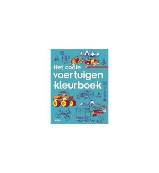 Deltas Het coole voertuigen kleurboek